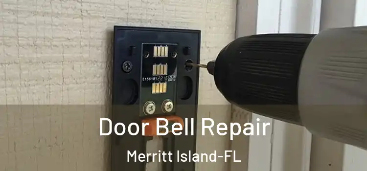 Door Bell Repair Merritt Island-FL