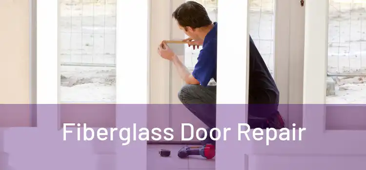 Fiberglass Door Repair